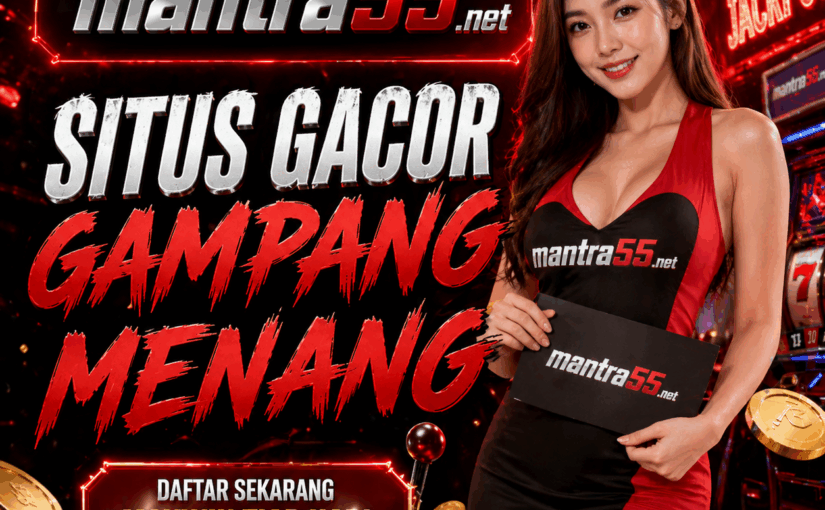 Cara Memilih Slot Online yang Menguntungkan mantra55.net